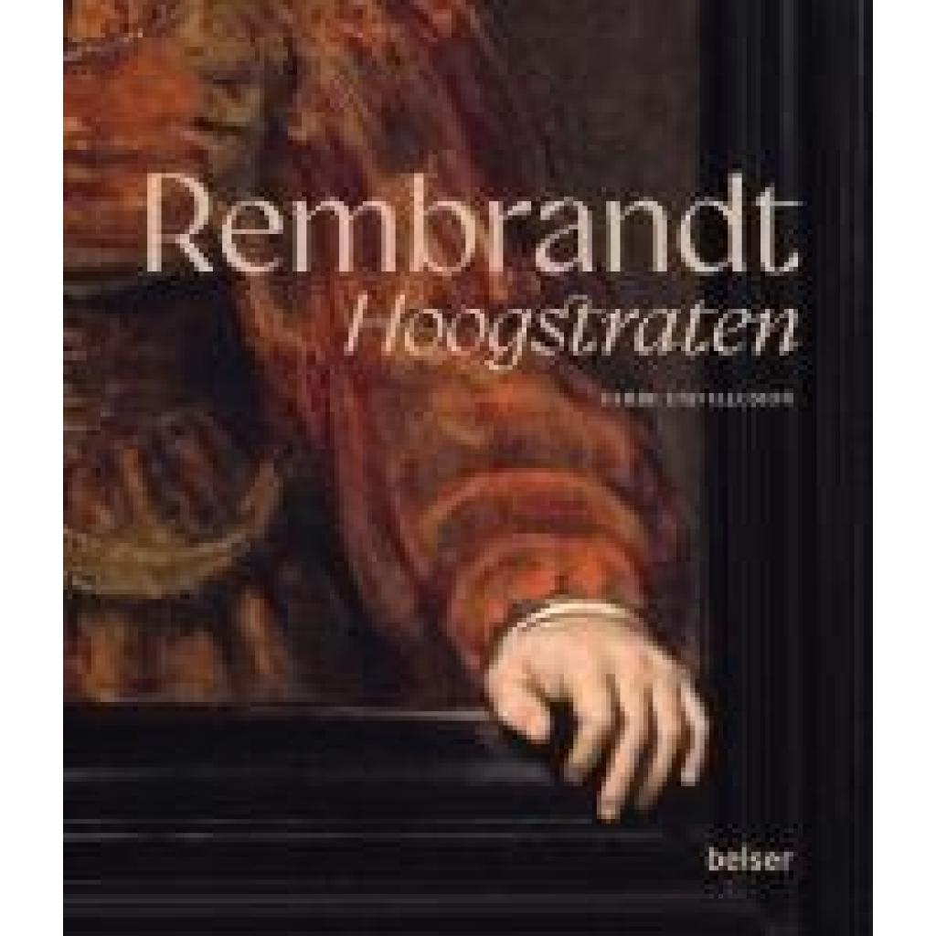 9783763029211 - noch unbekannt - Rembrandt - Hoogstraten 9783763029211 - noch unbekannt - Rembrandt - Hoogstraten