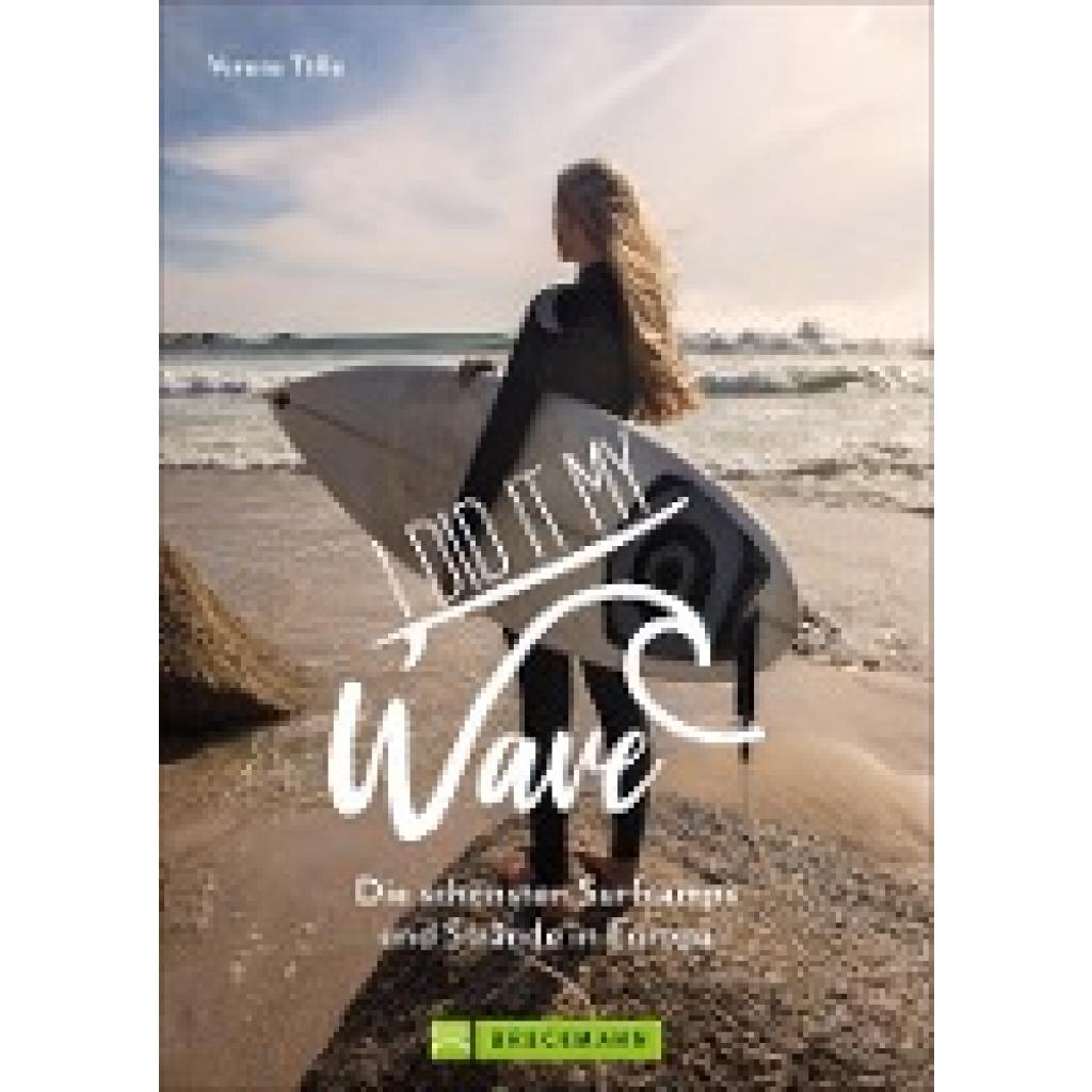9783734320774 - I did it my wave! - Verena Tölle Gebunden