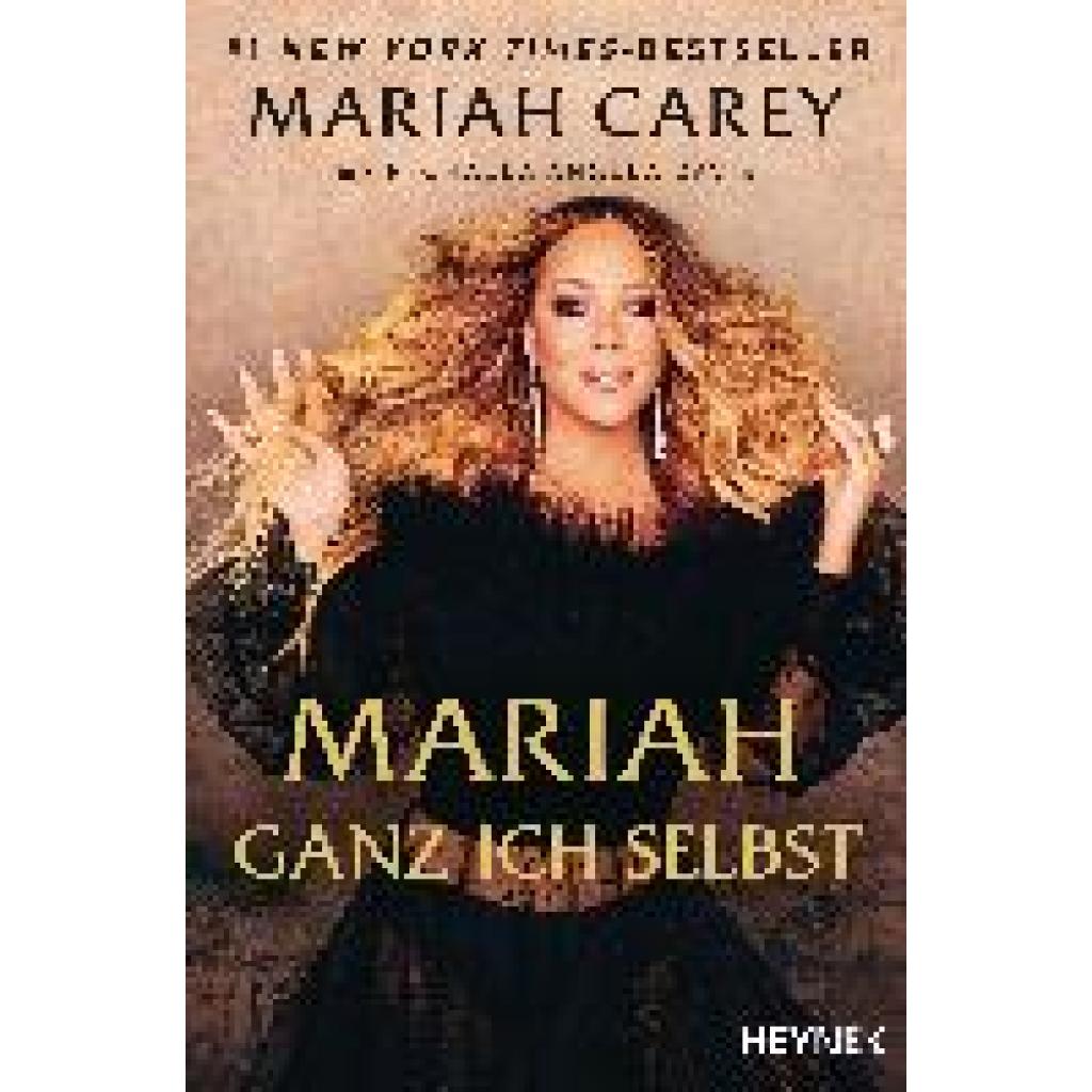 9783453218314 - Mariah - Ganz ich selbst - Mariah Carey Michaela Angela Davis Taschenbuch 9783453218314 - Mariah - Ganz ich selbst - Mariah Carey Michaela Angela Davis Taschenbuch