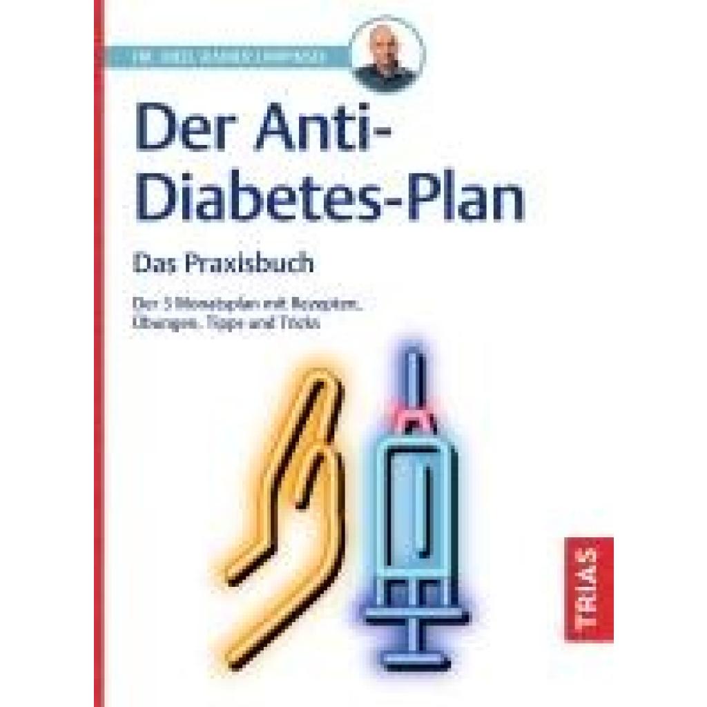 9783432119274 - Limpinsel Rainer Der Anti-Diabetes-Plan - Das Praxisbuch 9783432119274 - Limpinsel Rainer Der Anti-Diabetes-Plan - Das Praxisbuch