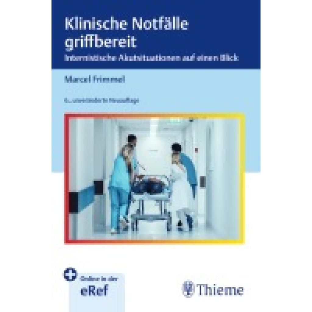 9783132455917 - Frimmel Marcel Klinische Notfälle griffbereit