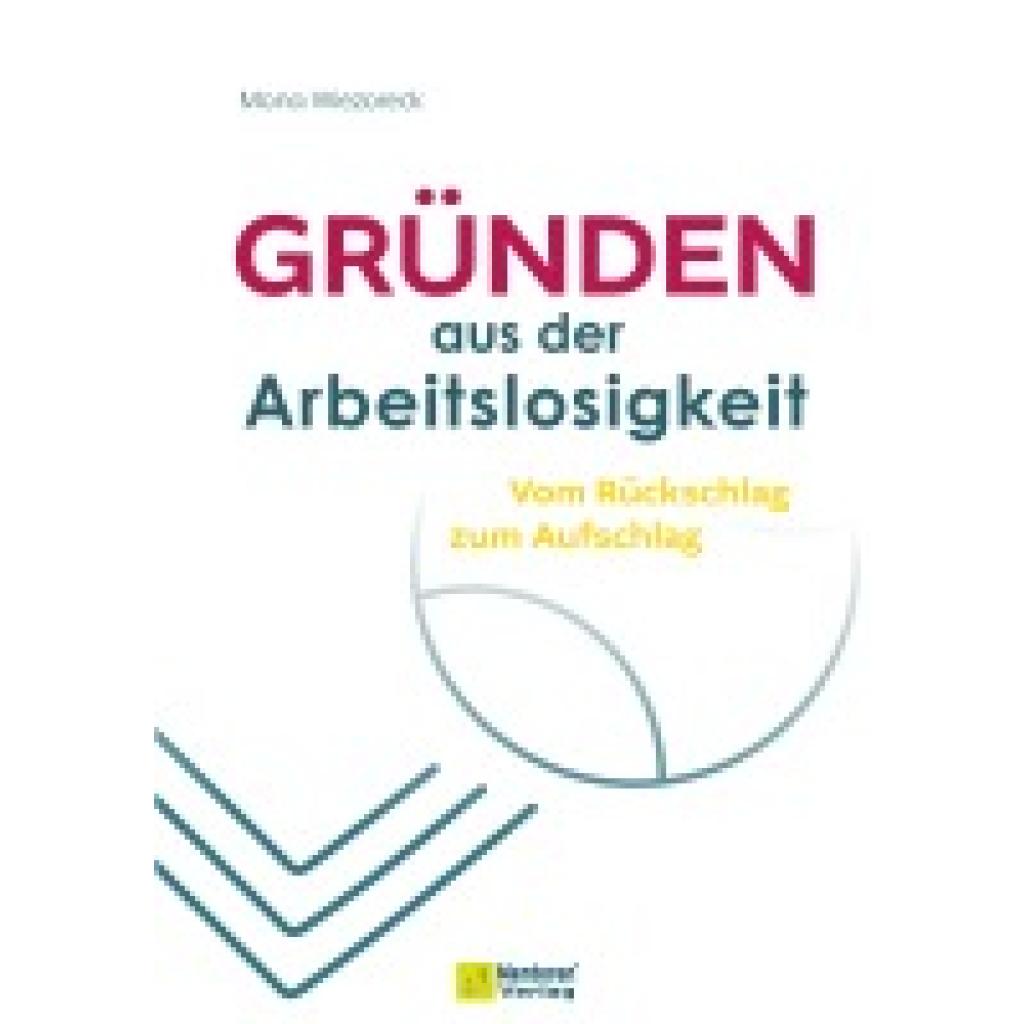 9783986411398 - Wiezoreck Mona Gründen aus der Arbeitslosigkeit