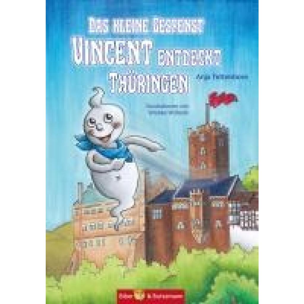 9783959161299 - Tettenborn Anja Das kleine Gespenst Vincent entdeckt Thüringen