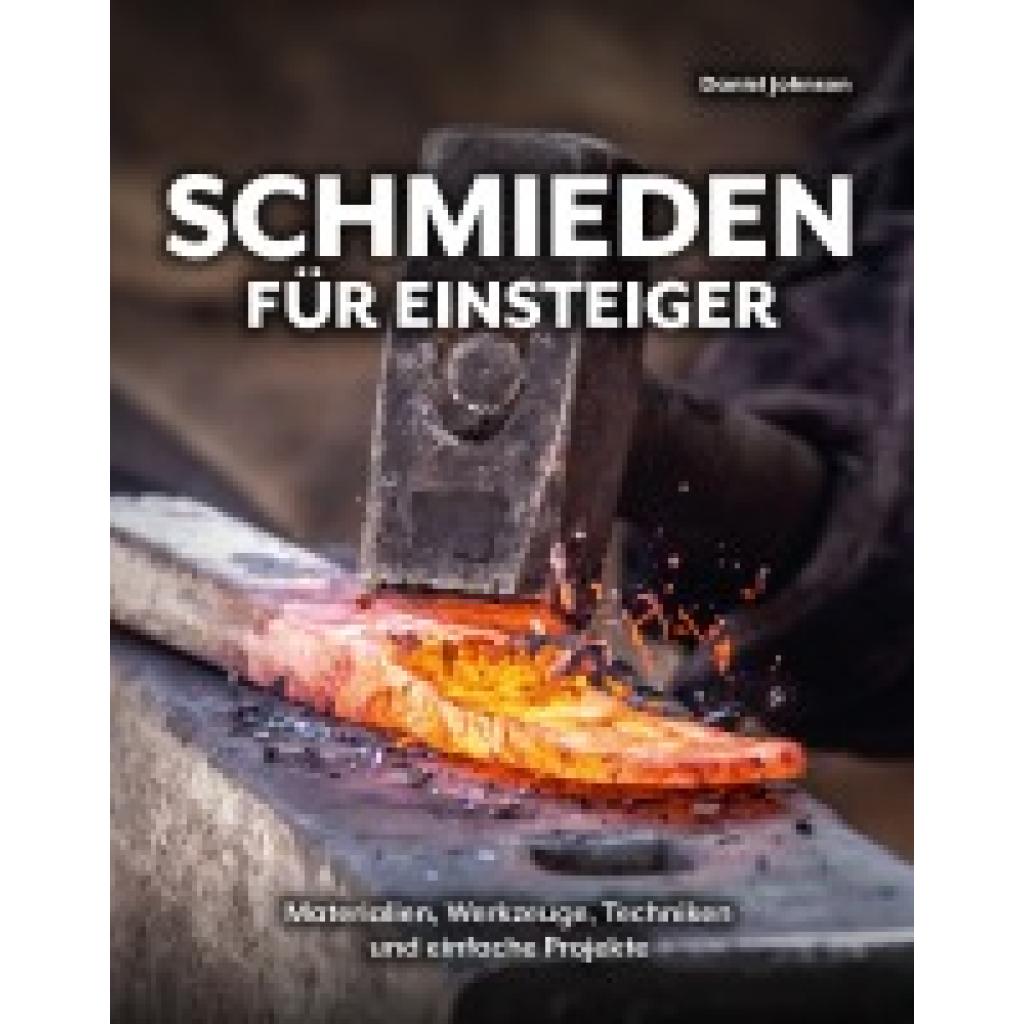9783948264260 - Johnson Daniel Schmieden für Einsteiger