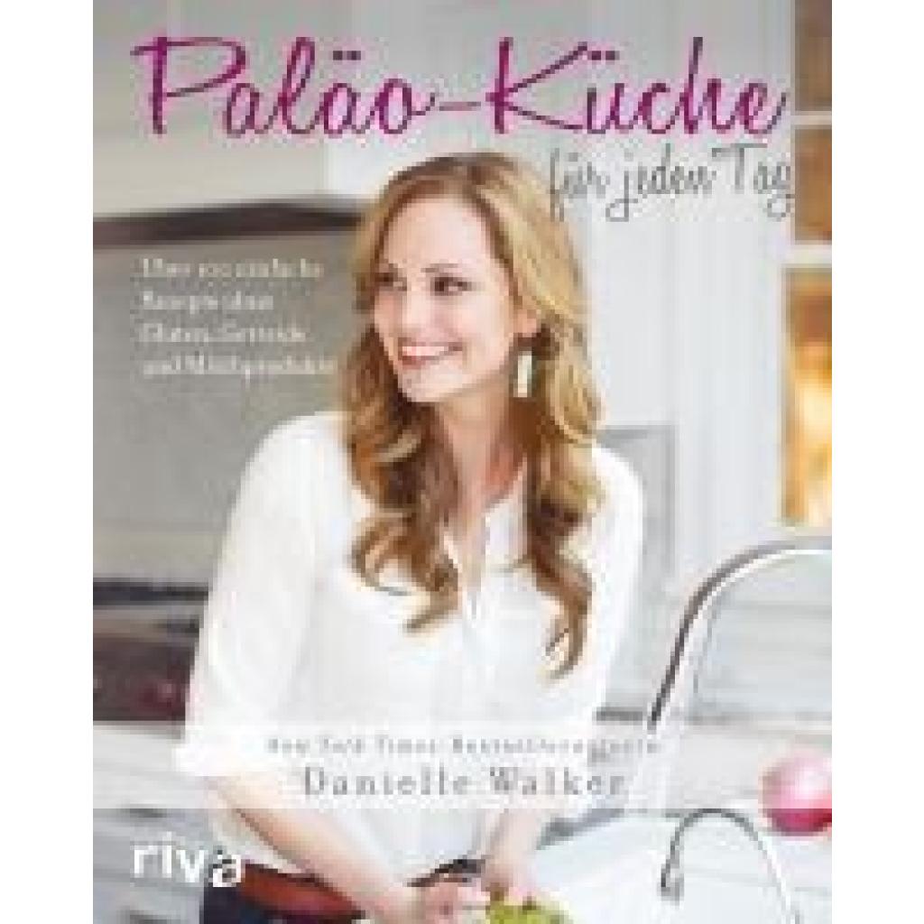 9783868835656 - Paläo-Küche für jeden Tag - Danielle Walker Kartoniert (TB)