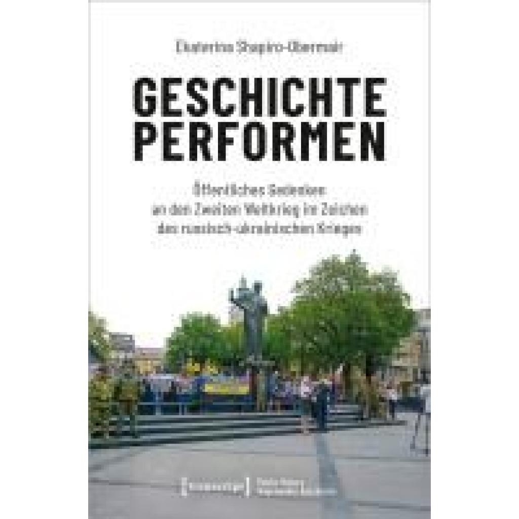 9783837673463 - Shapiro-Obermair Ekaterina Geschichte performen