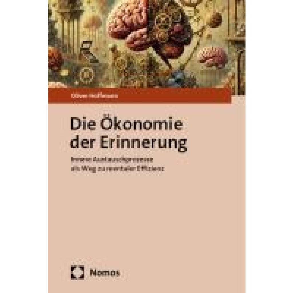 9783756019359 - Hoffmann Oliver Die Ökonomie der Erinnerung