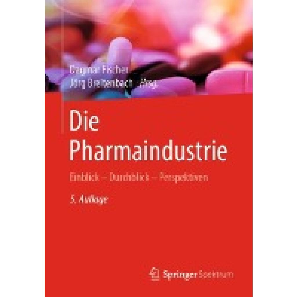 9783662610343 - Die Pharmaindustrie Kartoniert (TB)