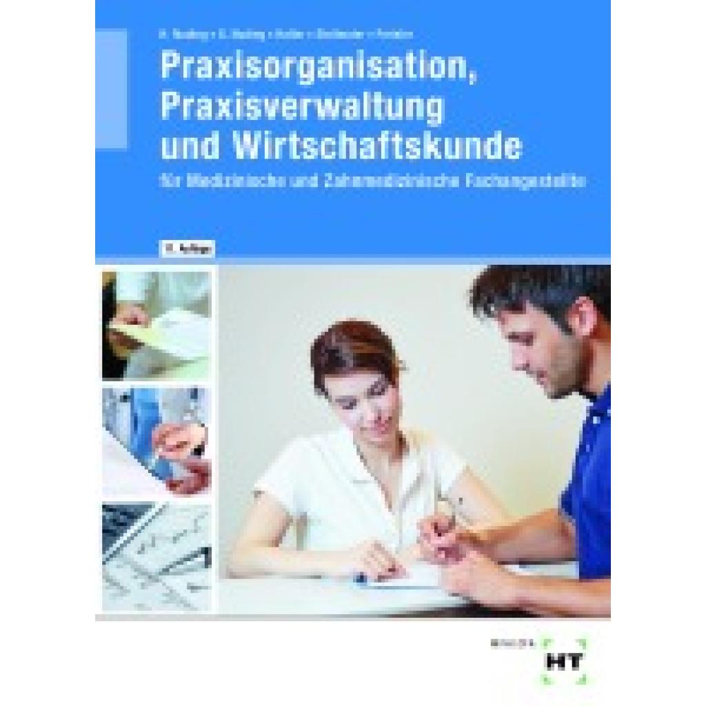 9783582149374 - Nuding Helmut Praxisorganisation Praxisverwaltung und Wirtschaftskunde 9783582149374 - Nuding Helmut Praxisorganisation Praxisverwaltung und Wirtschaftskunde