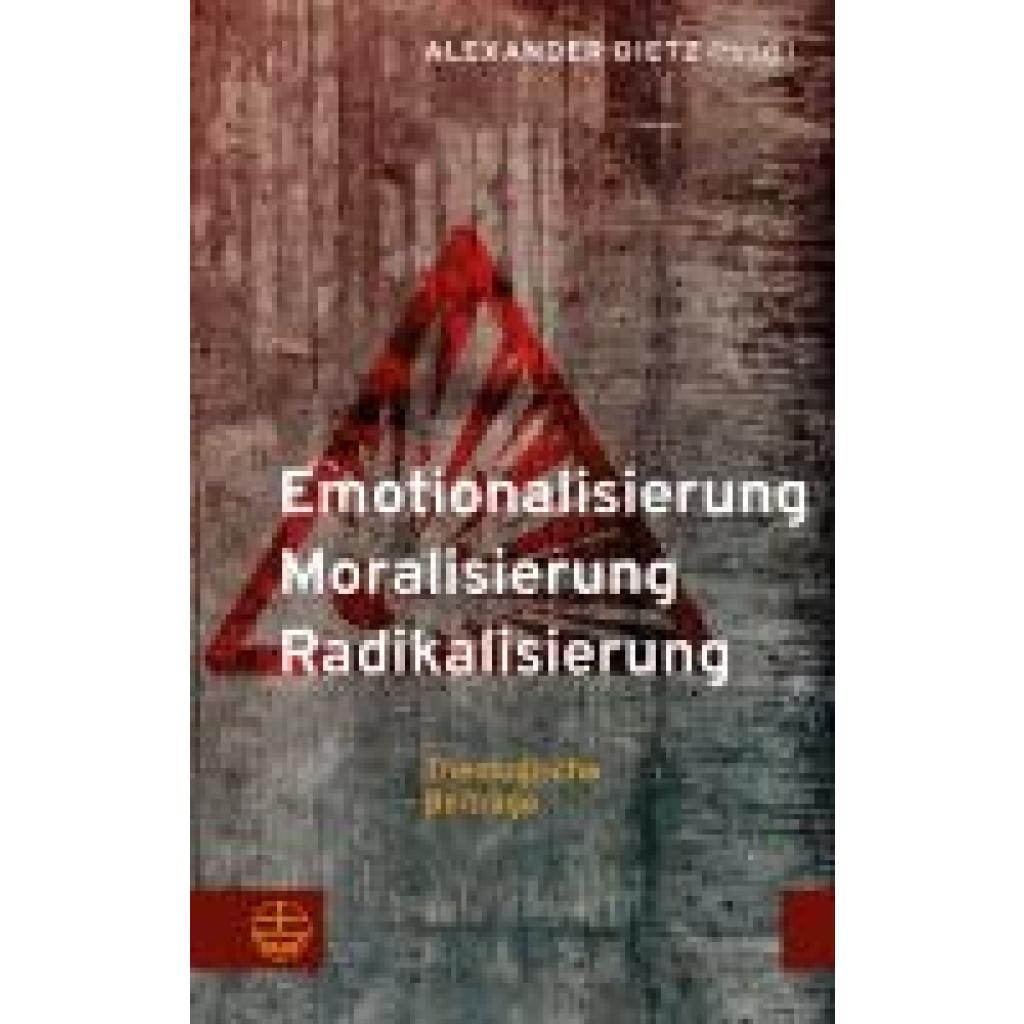 9783374077526 - Emotionalisierung - Moralisierung - Radikalisierung