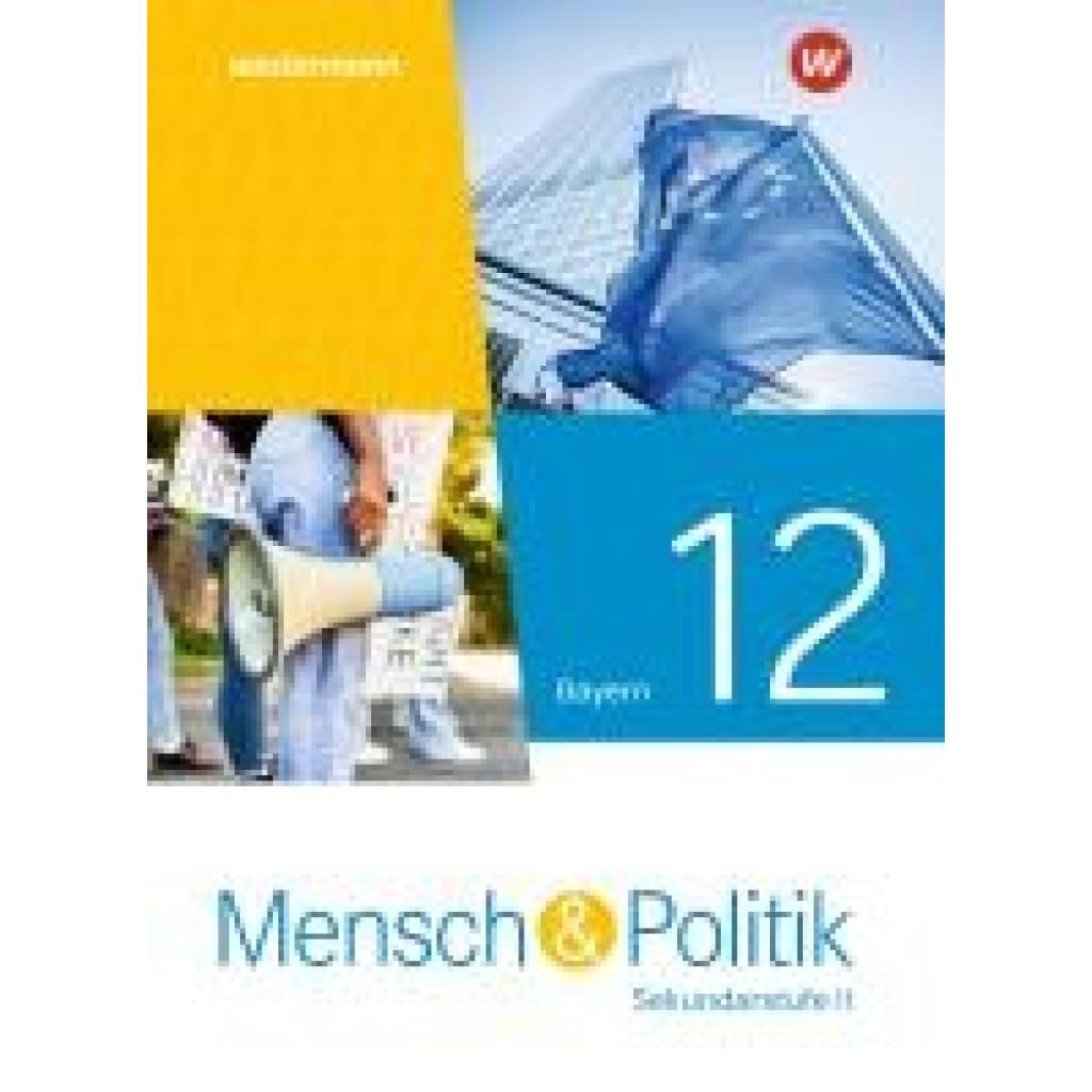 9783141184464 - Mensch und Politik SII 12 Schülerband Für Bayern