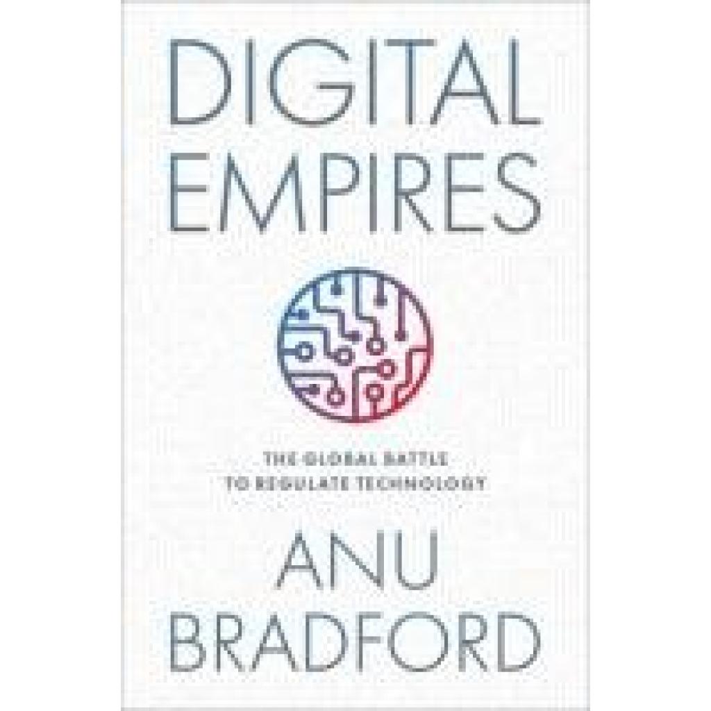 9780197649268 - Bradford Anu Digital Empires