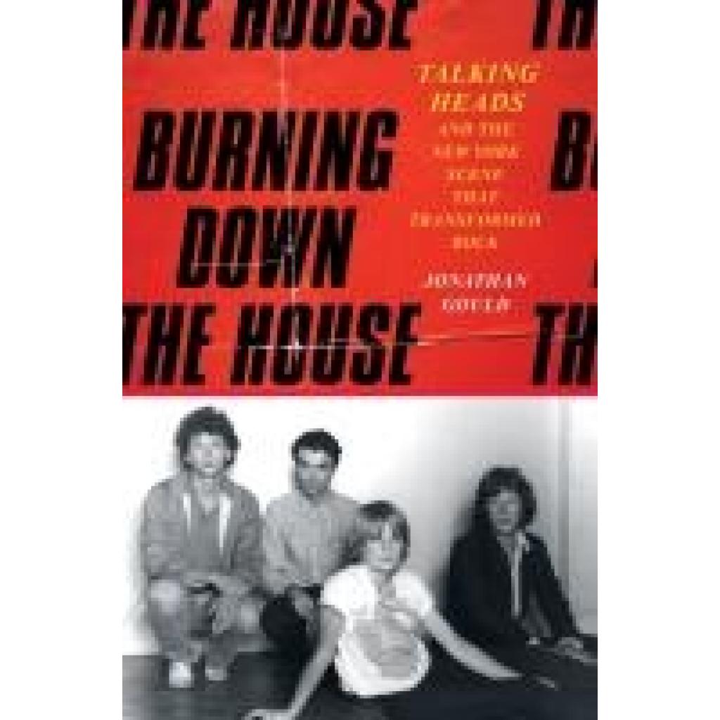 9780063022980 - Gould Jonathan Burning Down the House