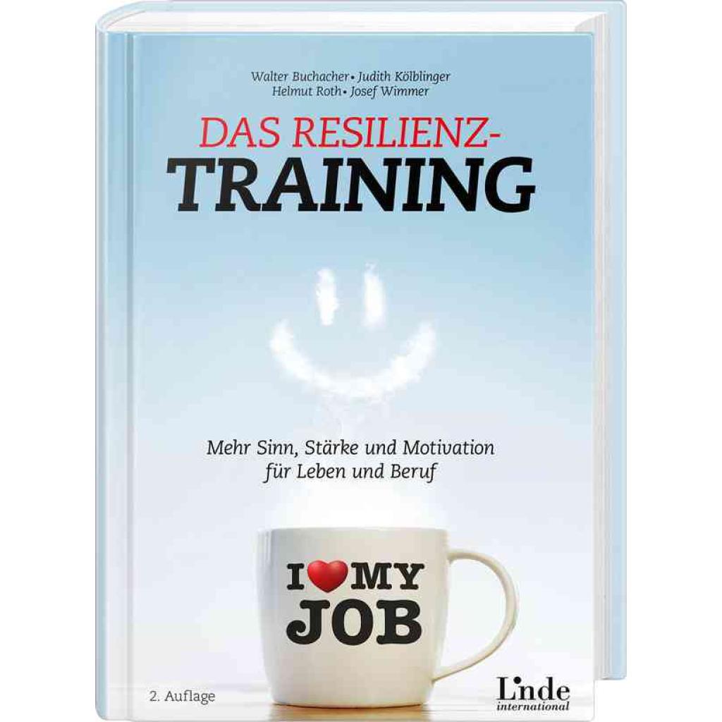 9783709306772 - Das Resilienz-Training - Walter Buchacher Judith Kölblinger Helmut Roth Josef Wimmer Gebunden