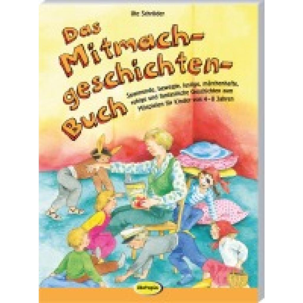 9783960462859 - Schröder Ute Das Mitmachgeschichten-Buch 9783960462859 - Schröder Ute Das Mitmachgeschichten-Buch