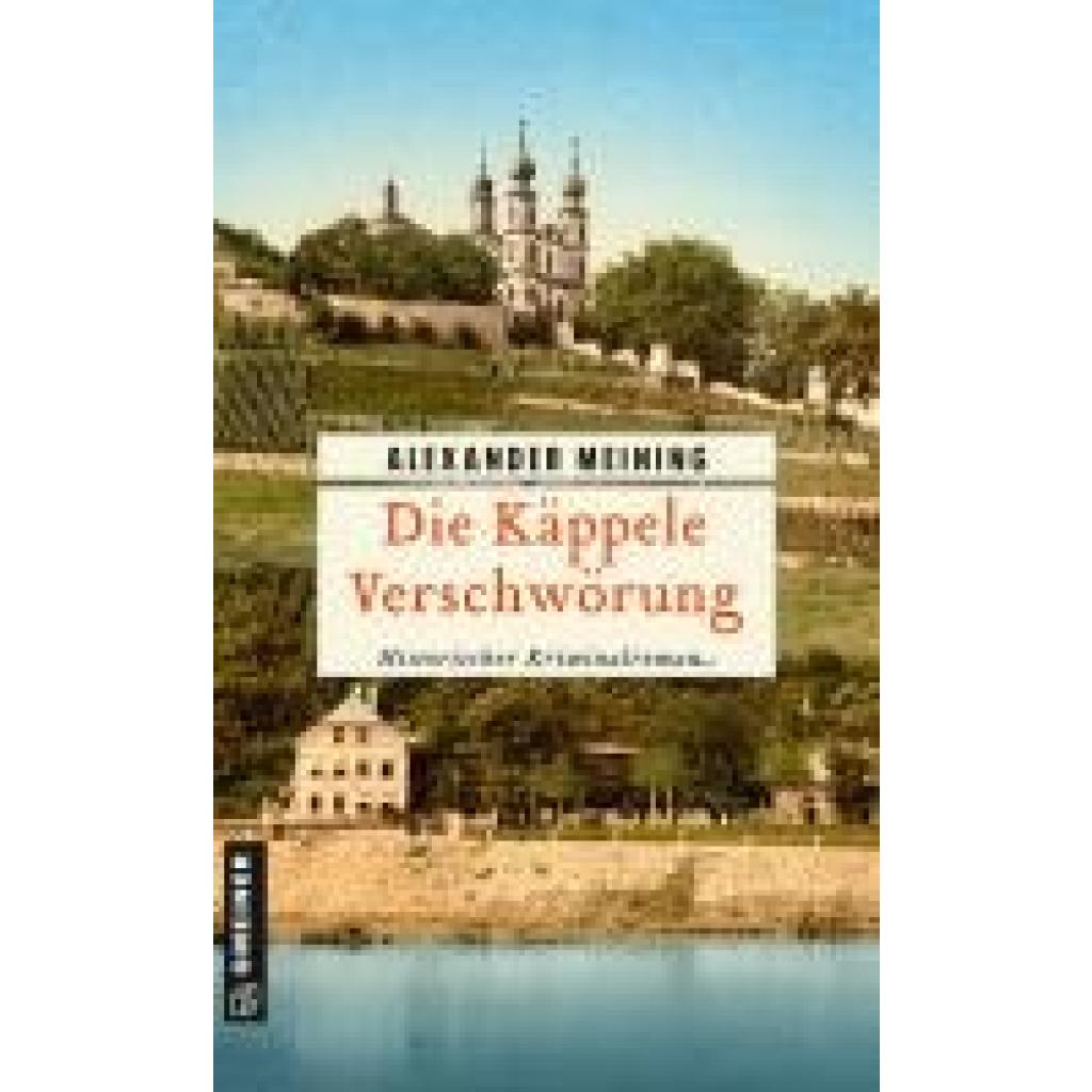 9783839206843 - Meining Alexander Die Käppele Verschwörung 9783839206843 - Meining Alexander Die Käppele Verschwörung