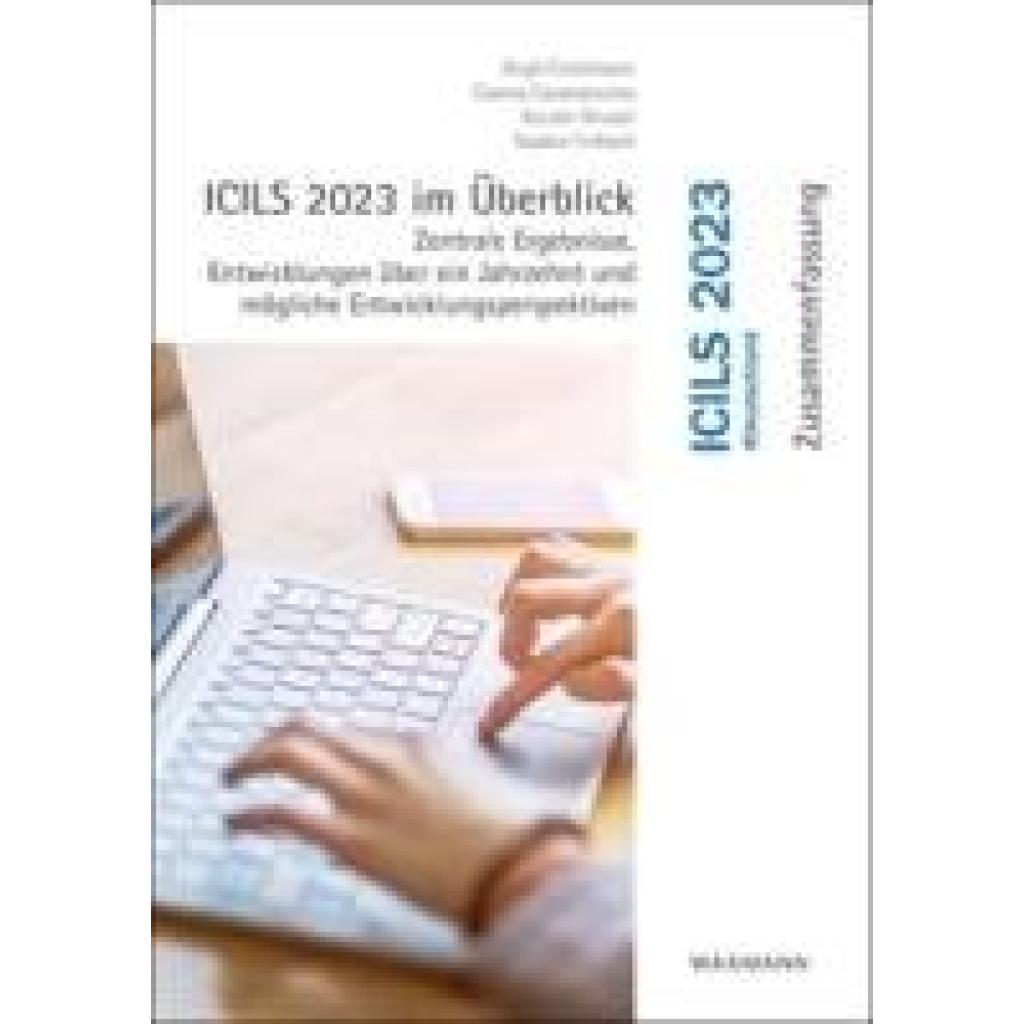 9783830949411 - Eickelmann Birgit ICILS 2023 im Überblick 9783830949411 - Eickelmann Birgit ICILS 2023 im Überblick