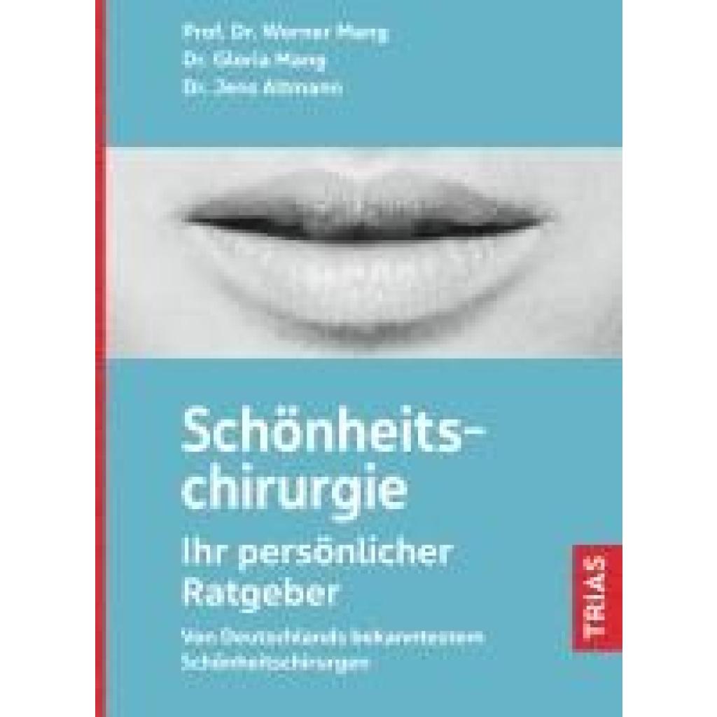 9783432117461 - Schönheitschirurgie - Ihr persönlicher Ratgeber - Werner L Mang Kartoniert (TB) 9783432117461 - Schönheitschirurgie - Ihr persönlicher Ratgeber - Werner L Mang Kartoniert (TB)