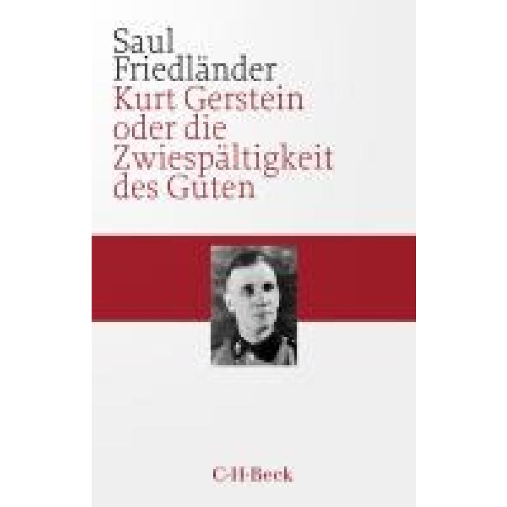 9783406811265 - Friedländer Saul Kurt Gerstein oder die Zwiespältigkeit des Guten