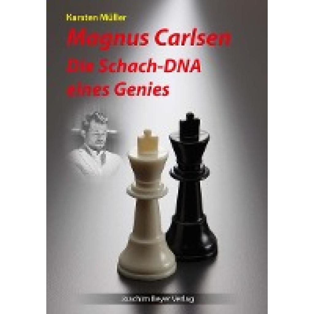 9783959201810 - Müller Karsten Magnus Carlsen - Die Schach-DNA eines Genies
