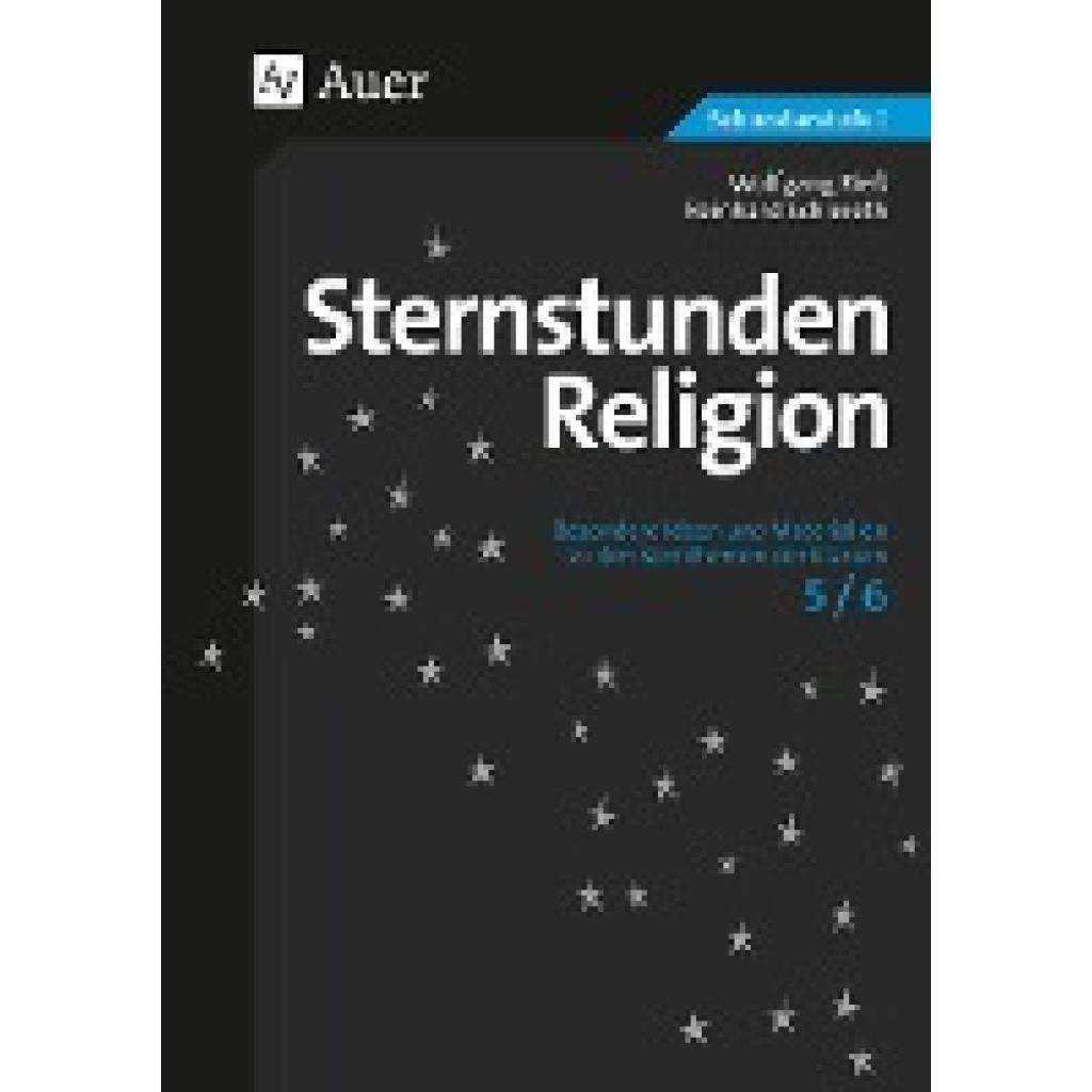 9783403061175 - Sternstunden Sekundarstufe   Sternstunden Religion 5 6 - Wolfgang Rieß Reinhard Schlereth Geheftet