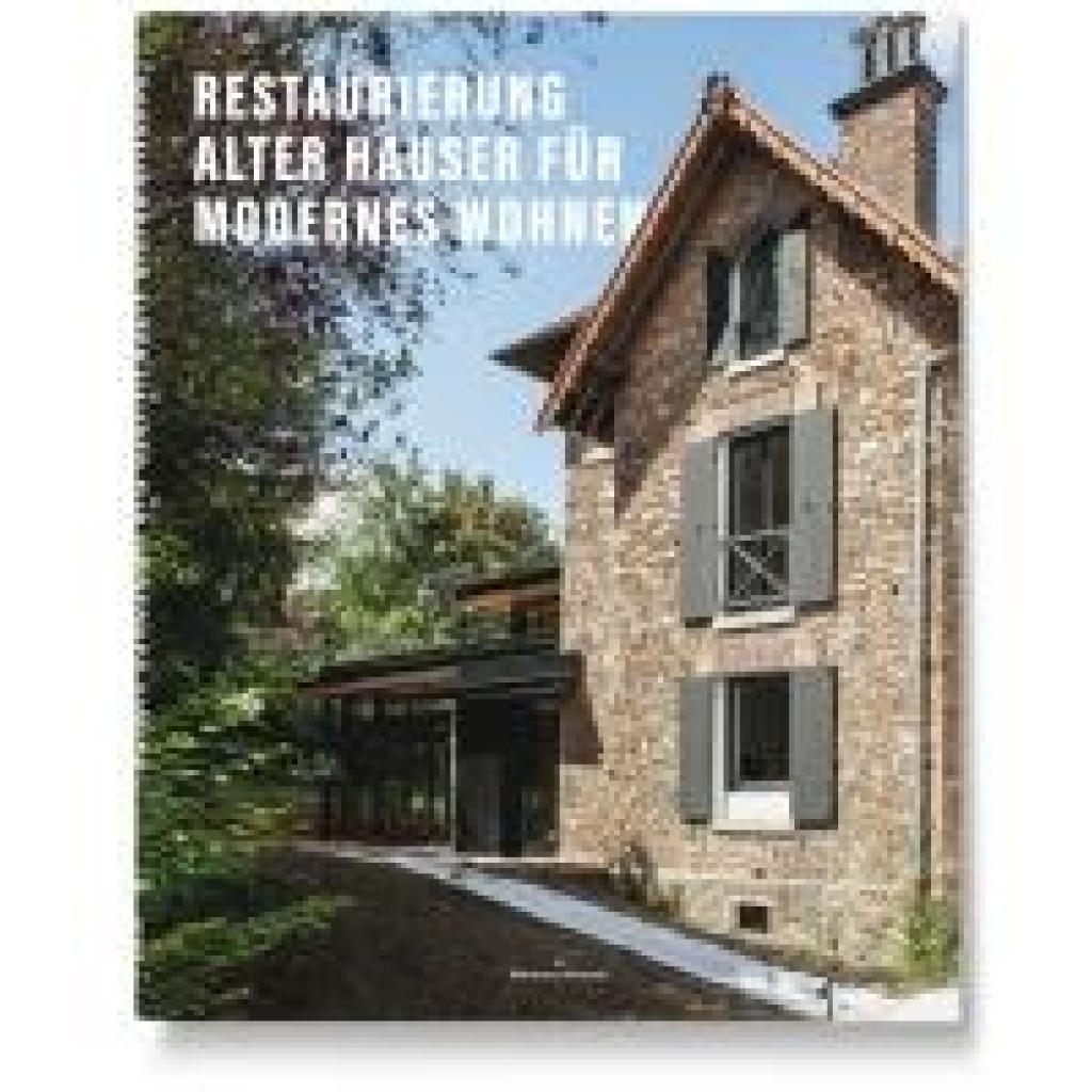 9788499366159 - Abascal Macarena Restaurierung alter Häuser für modernes Wohnen 9788499366159 - Abascal Macarena Restaurierung alter Häuser für modernes Wohnen