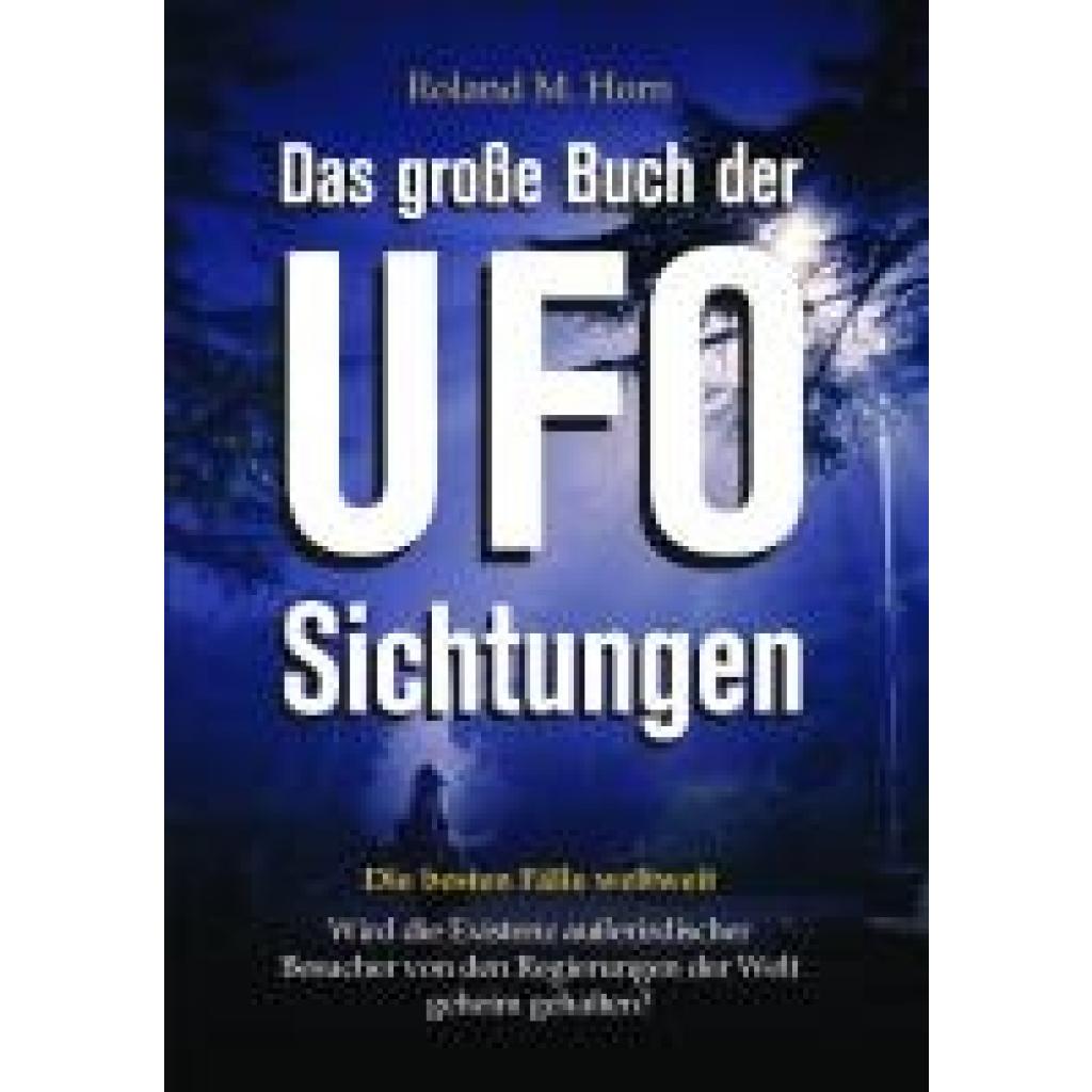 9783985620296 - Horn Roland M Das große Buch der UFO-Sichtungen