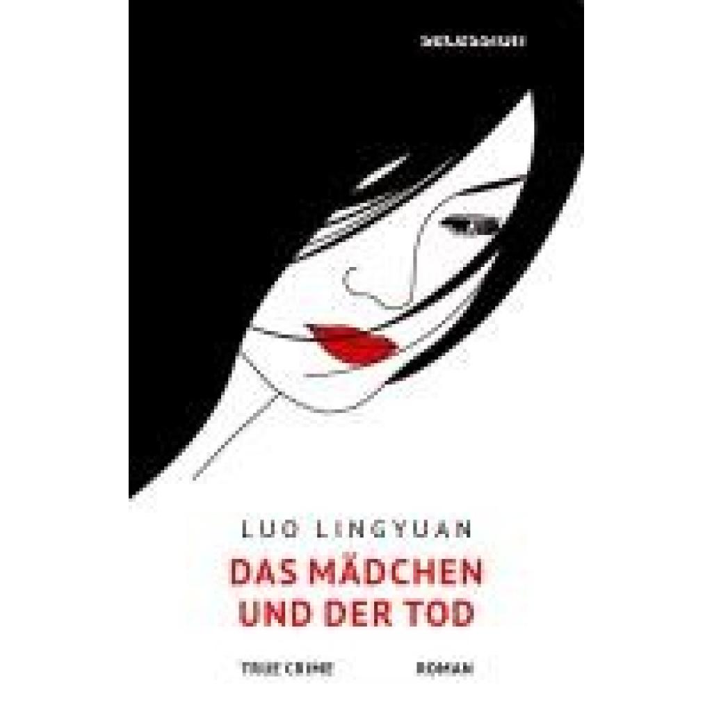 9783966391016 - Luo Lingyuan Das Mädchen und der Tod 9783966391016 - Luo Lingyuan Das Mädchen und der Tod