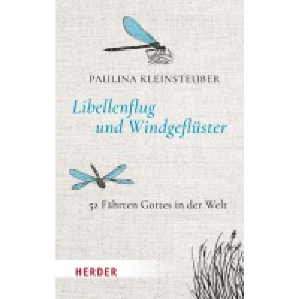 9783451396984 - Kleinsteuber Paulina Libellenflug und Windgeflüster 9783451396984 - Kleinsteuber Paulina Libellenflug und Windgeflüster