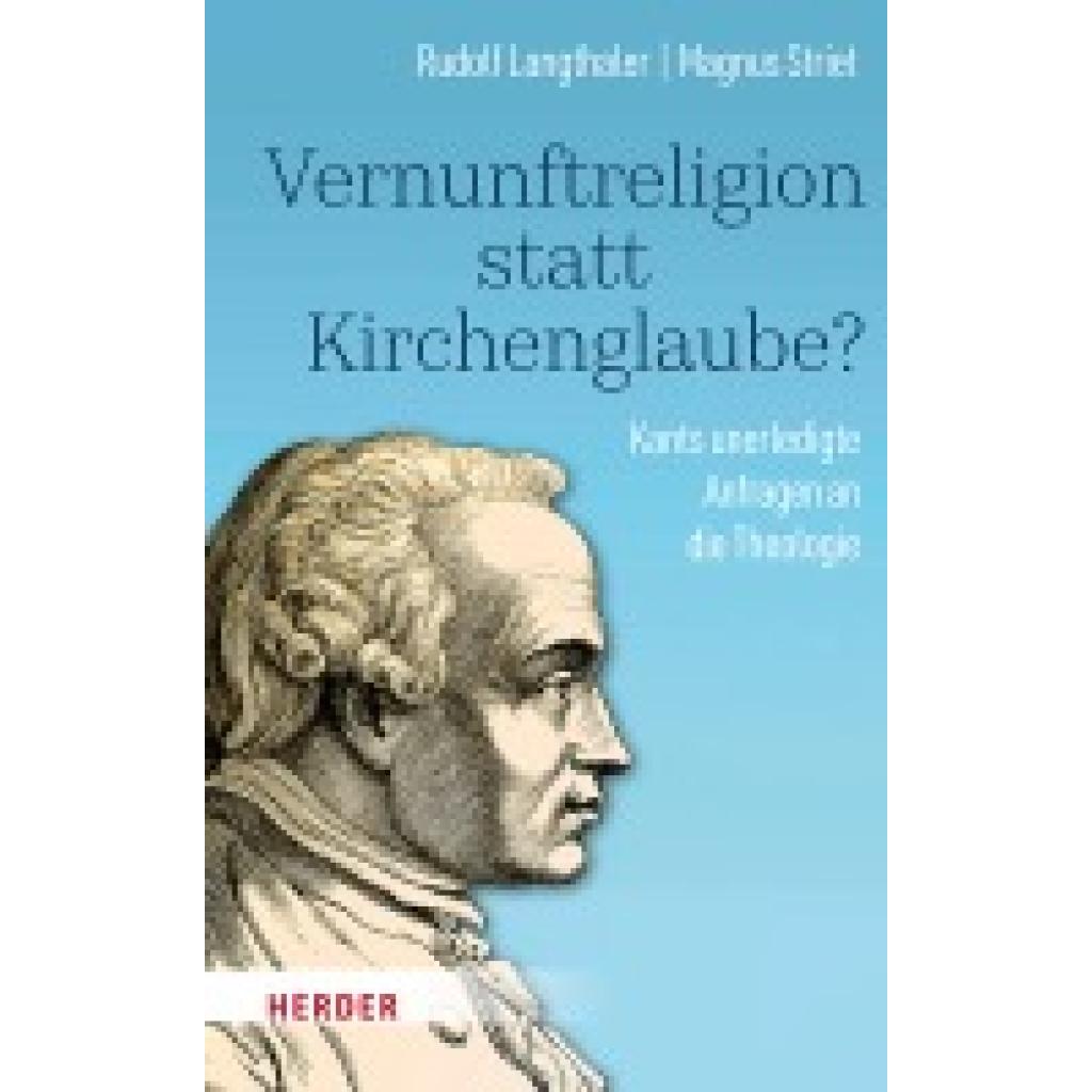 9783451024139 - Langthaler Rudolf Vernunftreligion statt Kirchenglaube?