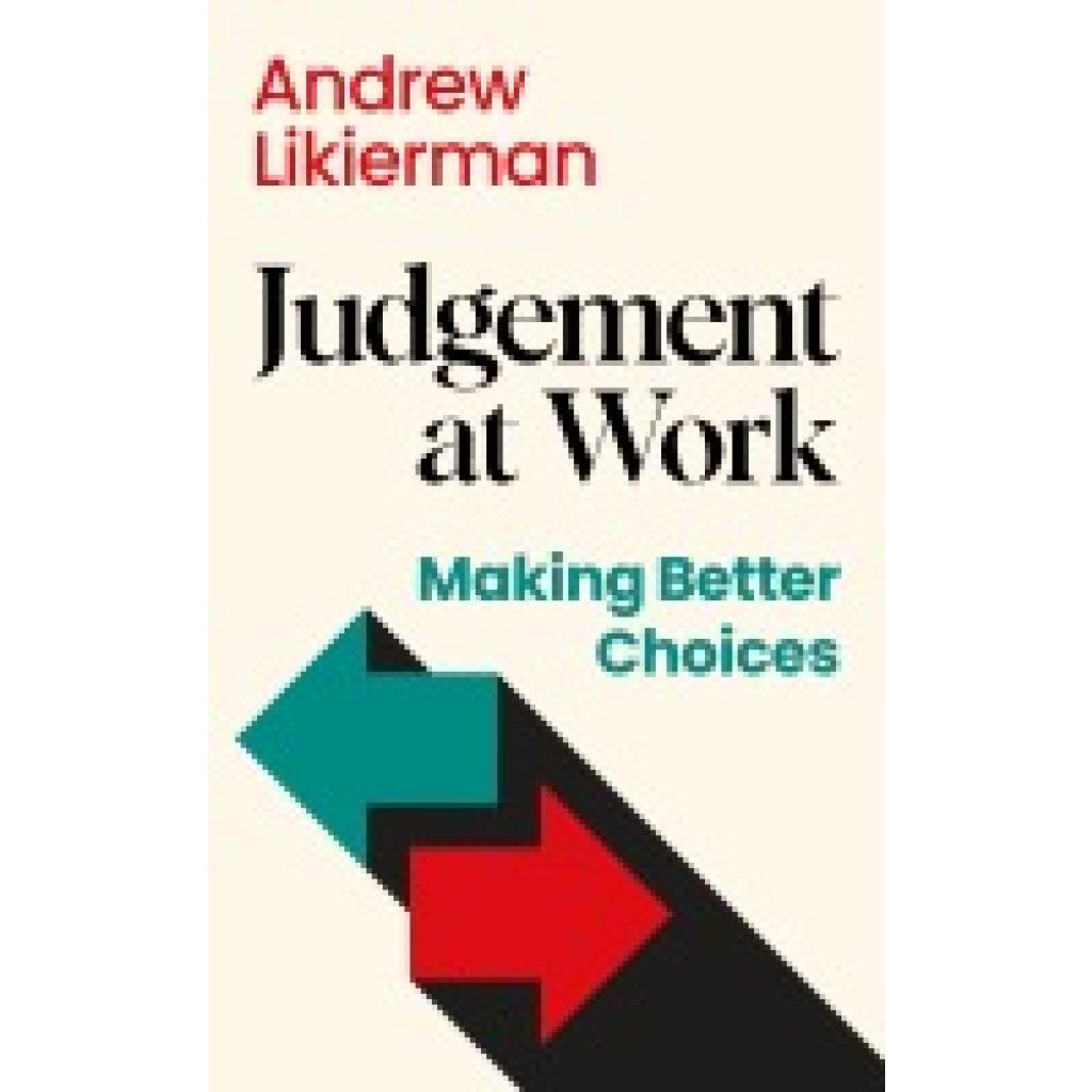 9781805223528 - Likierman Andrew Judgement at Work