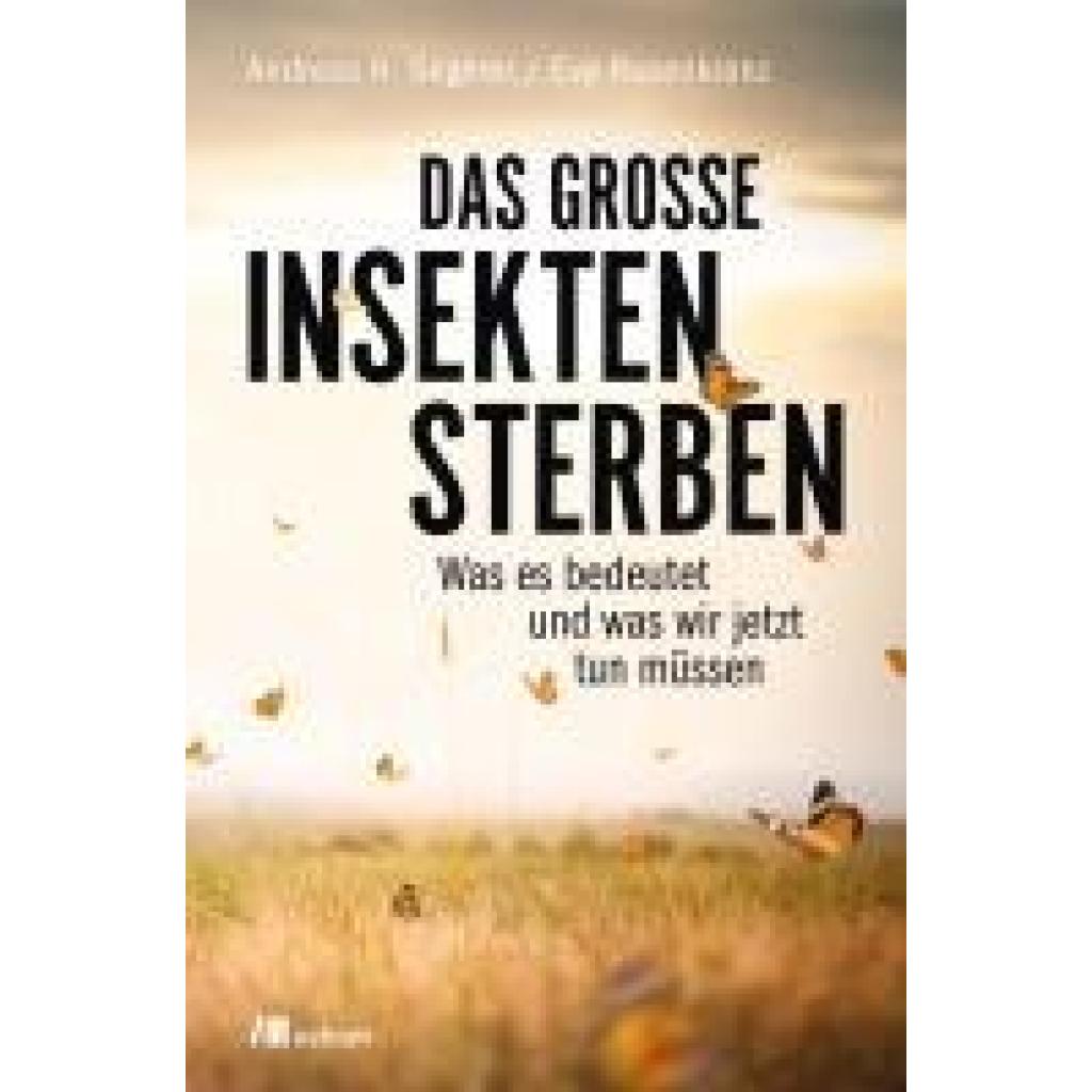 9783962380496 - Das große Insektensterben - Andreas H Segerer Eva Rosenkranz Kartoniert (TB)
