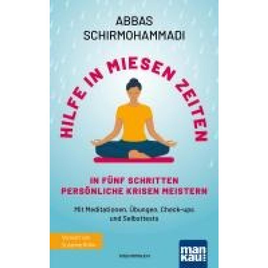 9783863747374 - Schirmohammadi Abbas Hilfe in miesen Zeiten In fünf Schritten persönliche Krisen meistern