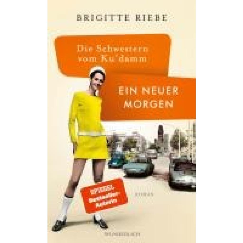9783805200677 - Brigitte Riebe - GEBRAUCHT Die Schwestern vom Kudamm Ein neuer Morgen (Die 50er-Jahre-Reihe Band 4) - Preis vom 25112023 060605 h 9783805200677 - Brigitte Riebe - GEBRAUCHT Die Schwestern vom Kudamm Ein neuer Morgen (Die 50er-Jahre-Reihe Band 4) - Preis vom 25112023 060605 h