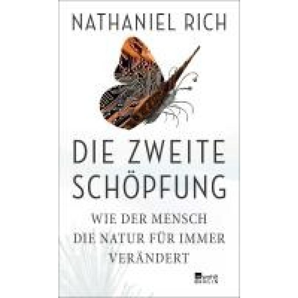 9783737101387 - Die zweite Schöpfung - Nathaniel Rich Gebunden 9783737101387 - Die zweite Schöpfung - Nathaniel Rich Gebunden