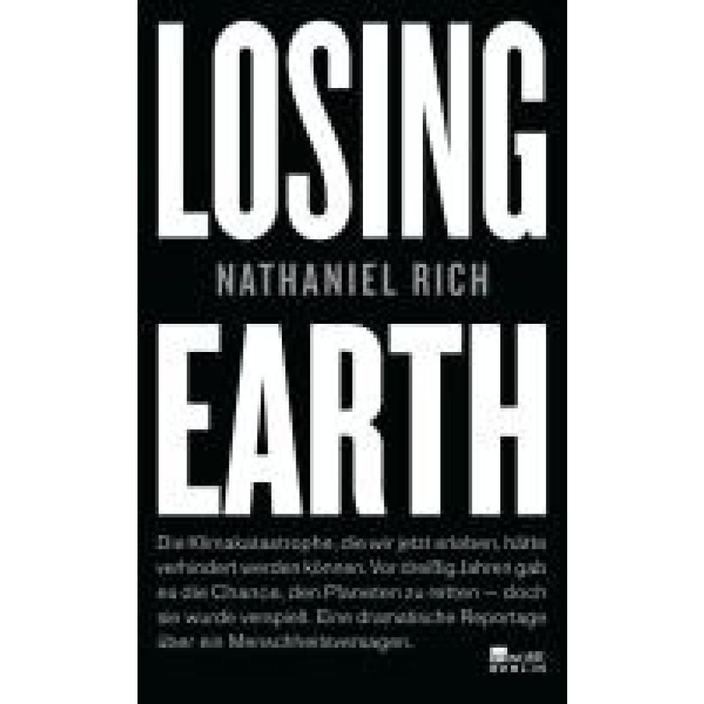 9783737100748 - Losing Earth - Nathaniel Rich Gebunden 9783737100748 - Losing Earth - Nathaniel Rich Gebunden