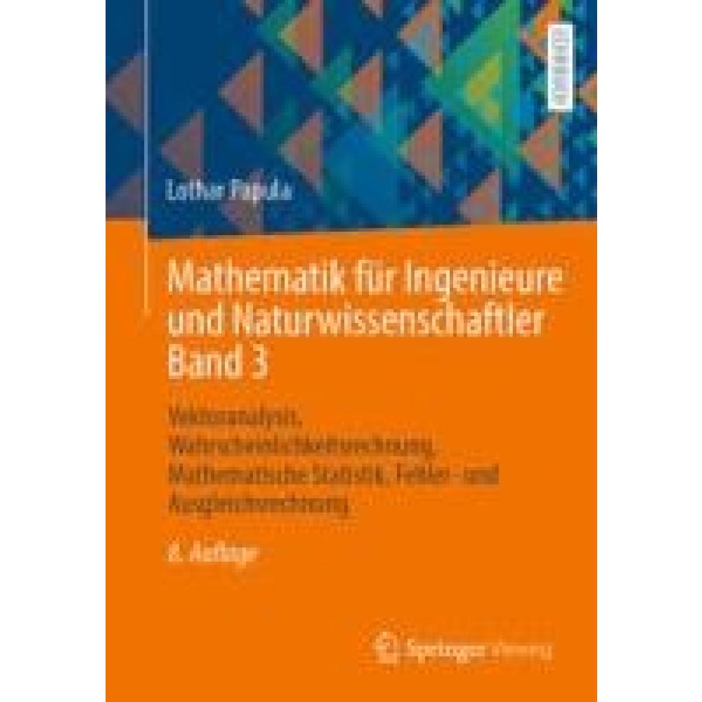 9783658458034 - Papula Lothar Mathematik für Ingenieure und Naturwissenschaftler Band 3 9783658458034 - Papula Lothar Mathematik für Ingenieure und Naturwissenschaftler Band 3
