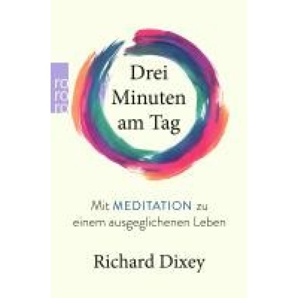 9783499015236 - Dixey Richard Drei Minuten am Tag
