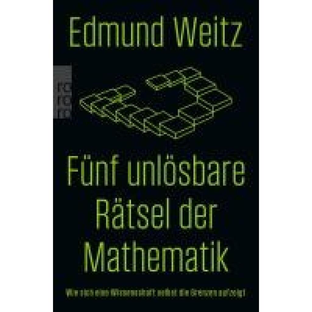 9783499014260 - Weitz Edmund Fünf unlösbare Rätsel der Mathematik 9783499014260 - Weitz Edmund Fünf unlösbare Rätsel der Mathematik