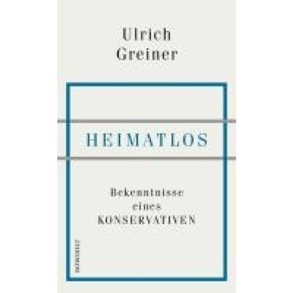 9783498025366 - Heimatlos - Ulrich Greiner Gebunden