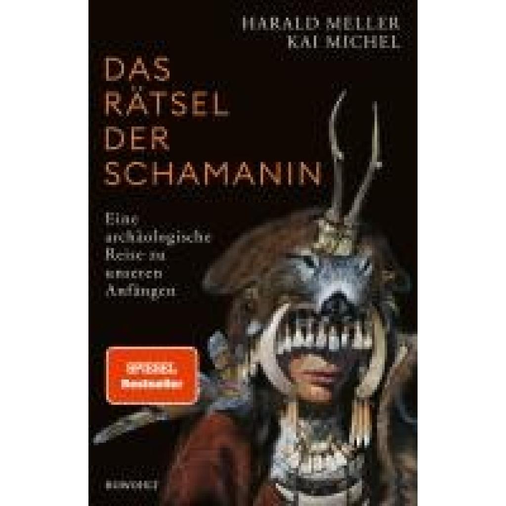 9783498003012 - Harald Meller - GEBRAUCHT Das Rätsel der Schamanin Eine archäologische Reise zu unseren Anfängen - Preis vom 04102023 050758 h 9783498003012 - Harald Meller - GEBRAUCHT Das Rätsel der Schamanin Eine archäologische Reise zu unseren Anfängen - Preis vom 04102023 050758 h