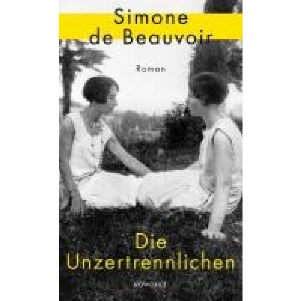 9783498002251 - Beauvoir Simone de - GEBRAUCHT Die Unzertrennlichen - Preis vom 08102023 050440 h 9783498002251 - Beauvoir Simone de - GEBRAUCHT Die Unzertrennlichen - Preis vom 08102023 050440 h