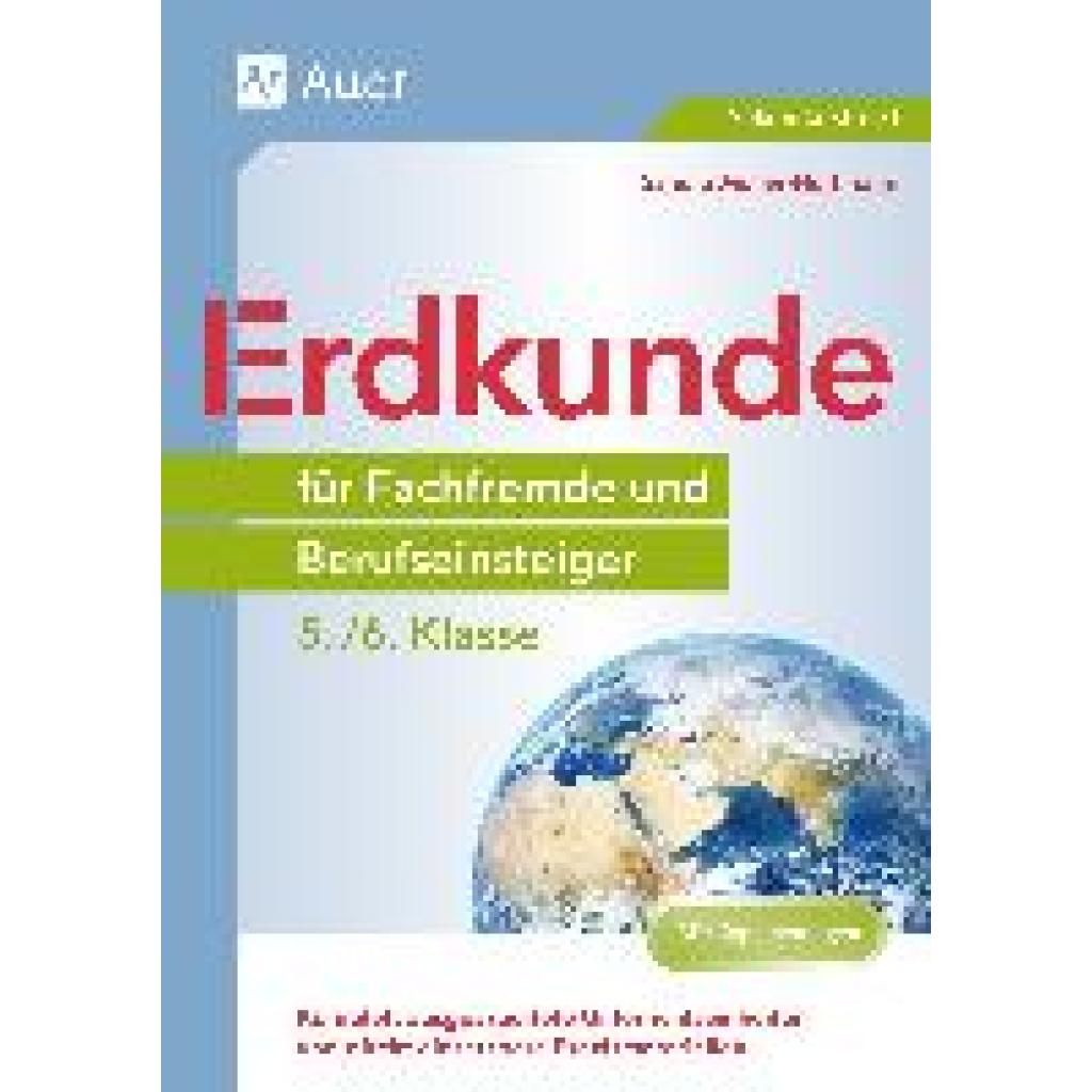 9783403083931 - Fachfremd unterrichten Sekundarstufe   Erdkunde für Fachfremde und Berufseinsteiger 5 6 Klasse - Sandra Müller-Hoffmann Kartoniert (TB)