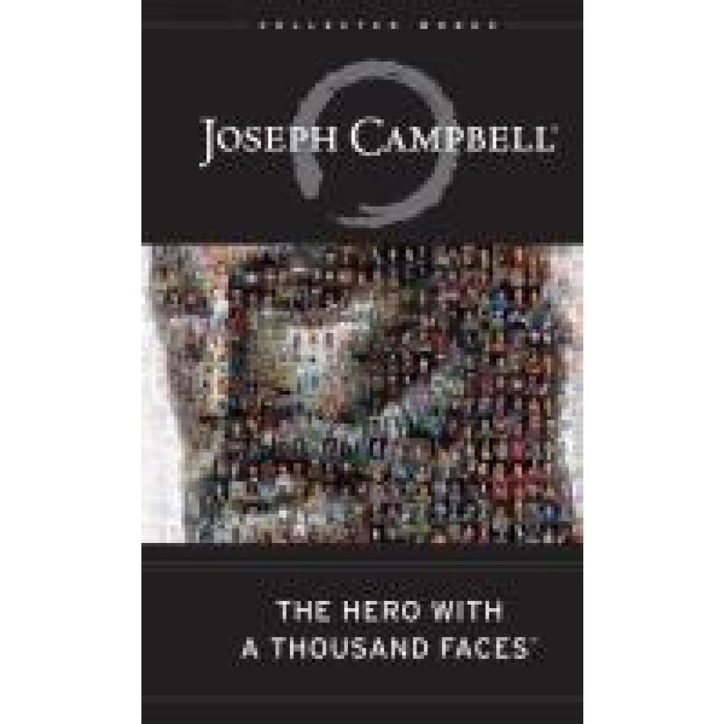 9781577315933 - The Hero with a Thousand Faces - Joseph Campbell Kartoniert (TB) 9781577315933 - The Hero with a Thousand Faces - Joseph Campbell Kartoniert (TB)