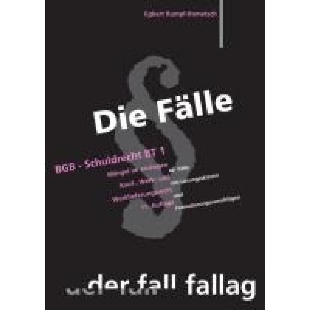 9783932944901 - Rumpf-Rometsch Egbert Die Fälle BGB Schuldrecht BT 1