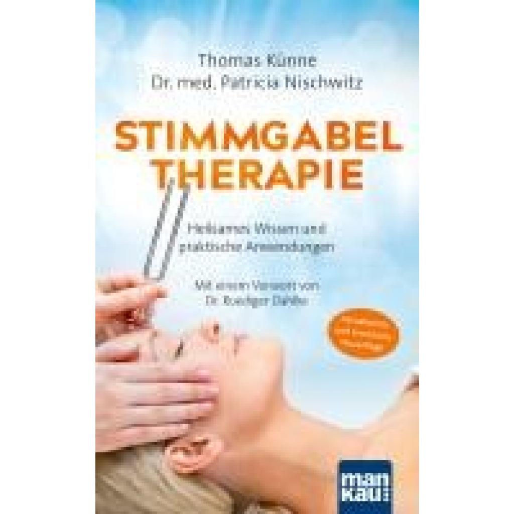 9783863747435 - Künne Thomas Stimmgabeltherapie Heilsames Wissen und praktische Anwendungen