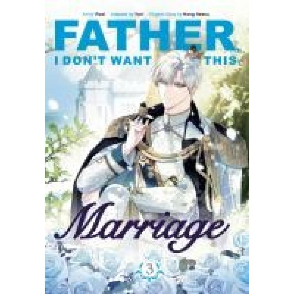 9781911720126 - Hong Heesu Yuri Father I Don Want This Marriage Vol 3 9781911720126 - Hong Heesu Yuri Father I Don Want This Marriage Vol 3