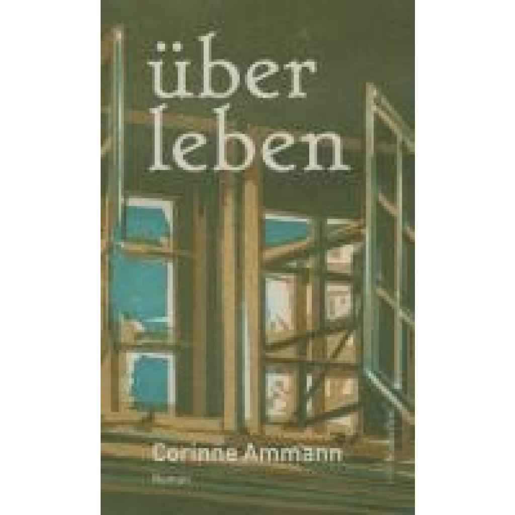 9783906907901 - über leben - Corinne Ammann Gebunden 9783906907901 - über leben - Corinne Ammann Gebunden