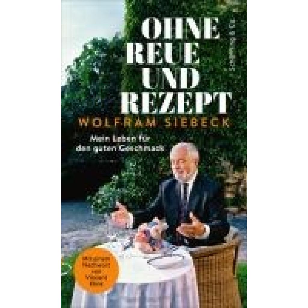 9783895612299 - Siebeck Wolfram Ohne Reue und Rezept