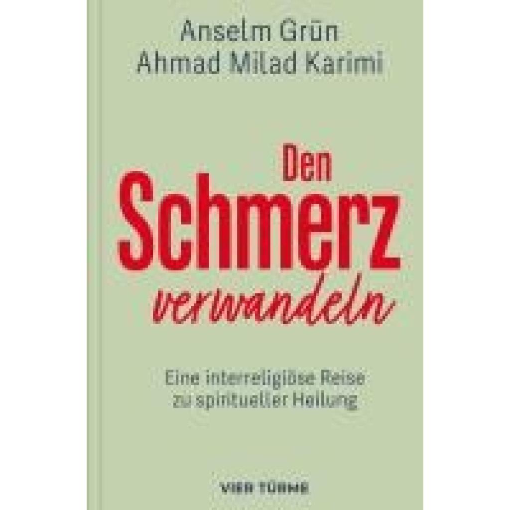 9783736505773 - Grün Anselm Den Schmerz verwandeln